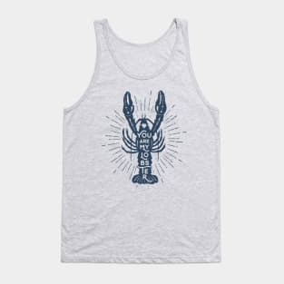 Nautical lettering:you are my lobster Tank Top